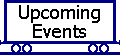A schedule of upcoming events.